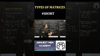 Types Of Matrices  Matrices  Abhijeet Sir abhijeetmenacademy short [upl. by Stanford170]