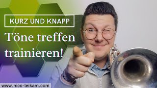 Töne treffen üben so kannst Du es lernen  Verbessere Dein Trompetenspiel  Tipps für Trompete 💡 [upl. by Aihsekat]