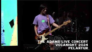 The Adams  Pelantur Live Konser 2024 [upl. by Piks]