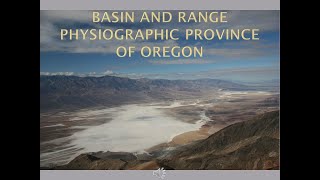 Basin and Range Physiographic Province of Oregon [upl. by Dorkus38]