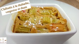 Clafoutis rhubarbe vergeoise et rhum  Recette avec rhubarbe [upl. by Orelia]