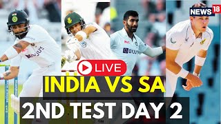 IND Vs SA 2nd Test LIVE  India Vs SA Day 2 Live Updates  India Vs SA Cricket Match LIVE  N18L [upl. by Noreg890]