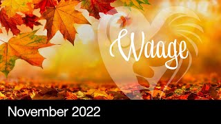 Waage November 2022  für sich einstehen🍀❤️Löwenherz Orakel❤️ [upl. by Weisberg785]