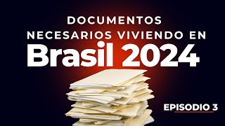 🌎📜 ¡Documentos CLAVE para Vivir en BRASIL en 2024 No Te Pierdas Ni Uno Solo 🚀🇧🇷 [upl. by Osugi251]