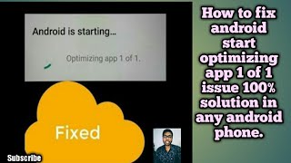 How to fix android start optimizing app 1 of 1 issue 100 solution in any android phone [upl. by Eimat79]