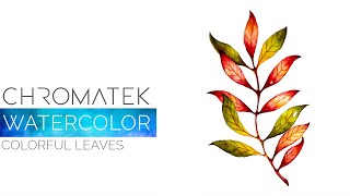 Watercolor Leaves Tutorial with Watercolor Real Brush Pens by Chromatek [upl. by Homans]