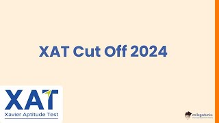 XAT Cut Off 2024 [upl. by Adnamar]