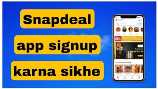 Snapdeal app signup kaise kare  Snapdeal app register kaise kare [upl. by Ardnala]