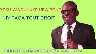 NARIMFITE UBWIBONE BUKABIJE NDASHIMA YESU WANDUHUYE  BARARENDEZA AUGUSTIN [upl. by Htabazile184]