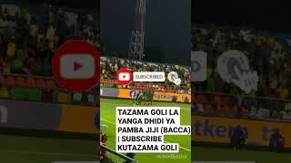 TAZAMA GOLI LA YANGA DHIDI YA PAMBA JIJI BACCA [upl. by Hayyifas822]