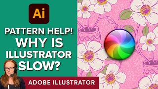 Complexity in Illustrator Art Makes Patterns SLOW Why and How to Fix [upl. by Snebur]