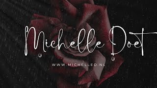 Michelle Doet Leven [upl. by Maclay]