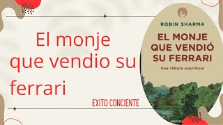 quotResumen Completo El Monje que Vendió su Ferrari  Lecciones de Vida y Sabiduríaquot [upl. by Teillo]