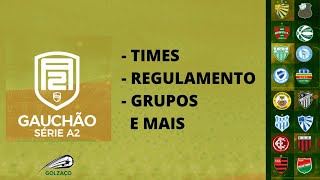 Guia Gauchão Série A2 2022 Times regulamento grupos e mais [upl. by Jaine204]