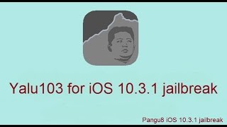 Yalu103 for Jailbreak iOS 1031 [upl. by Ahsirtap924]