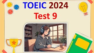 TOEIC Listening 2024 Test 9  Bita Kun  TOEIC Sample Test  TOEIC 2024  TOEIC [upl. by Whittemore]