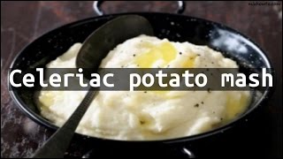 Recipe Celeriac potato mash [upl. by Karli]