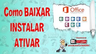 Como BAIXAR INSTALAR e ATIVAR o Office 2013 [upl. by Arol]