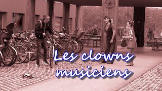 Les clowns musiciens [upl. by Clarisse235]