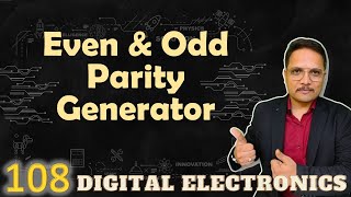 Even and Odd Parity Generators Explained Working Truth Table Circuit and Designing [upl. by Llesram957]