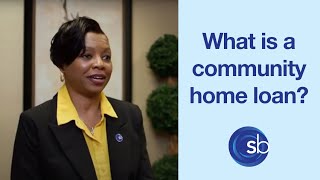 What is a Community Home Loan [upl. by Upshaw]