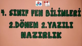 4 Sınıf Fen Bilimleri 2 Dönem 2 Yazılı Hazırlık  Çözümlü Örnekler  Canlı Ve Ayrıntılı Anlatım [upl. by Trebloc]