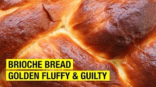 How To Make Brioche Bread Better [upl. by Eissel]