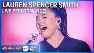 Lauren Spencer Smith Returns To American Idol To Sing quotFingers Crossedquot  American Idol 2024 [upl. by Ensoll715]