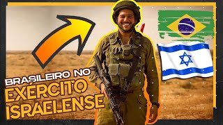 COMO SERVIR NO EXÃ‰RCITO ISRAELENSE  UM BRASILEIRO NA IDF  LADO R [upl. by Durham]