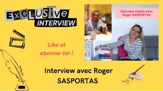 INTERVIEW AVEC ROGER SASPORTAS [upl. by Inoy]