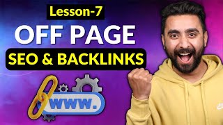 Lesson 7 OffPage SEO amp Backlinks STEP BY STEP TUTORIAL [upl. by Cesaro823]