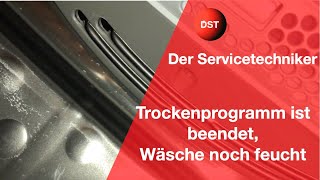 Trockenprogramm ist beendet aber die Wäsche noch feucht [upl. by Prasad354]