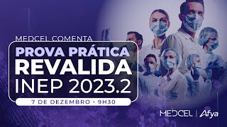 MEDCEL COMENTA Prova Prática Revalida Inep 20232 [upl. by Inahteb693]