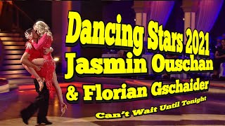 Dancing Stars 2021 Jasmin Ouschan amp Florian Gschaider „Can’t Wait Until Tonight“ [upl. by Seta379]