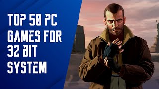 Top 50 PC Games for 32 Bit Sytem  Potato amp LowEnd PC Games [upl. by Leihcey]