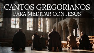 MEDITA CON CANTOS GREGORIANOS  Llegó el momento de relajarse [upl. by Petulia373]