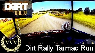 Dirt Rally Tarmac Run [upl. by Eniaj]