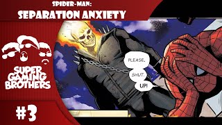 SGB Play SpiderMan Separation Anxiety  Part 3 [upl. by Christalle]