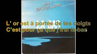 Jean Jacques Goldman amp Sirima  LàBas Paroles Audio HQ [upl. by Nido853]