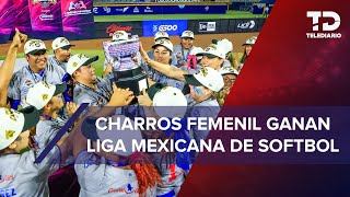 Charros de Jalisco son campeonas de la Liga Mexicana de Softbol [upl. by Yeaton]