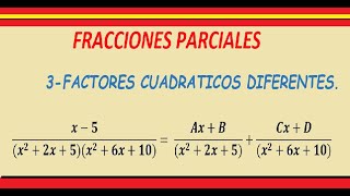 Fracciones parciales  caso 3  El denominador contienen factores cuadráticos diferentes [upl. by Phina]