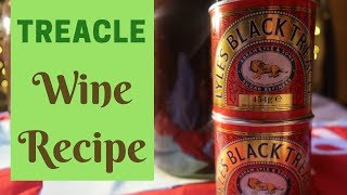 Treacle wine  A 350 year old recipe [upl. by Nagiam571]