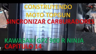 Capítulo 14 Construyendo moto de TOPGUN GPZ900R Sincronizando carburadores aceite motor refrig [upl. by Oiznun]