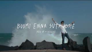 Boomi Enna Suthudhe  sped up  reverb From quotEthir Neechalquot [upl. by Nekal771]