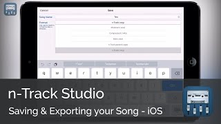 Saving and Exporting your Song  nTrack Studio iOS Tutorial Series Beginners [upl. by Zirkle]