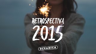 Retrospectiva 2015  Igreja Oceânica [upl. by Nonek]