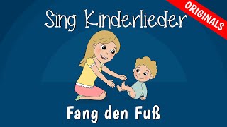 Fang den Fuß  Kinderlieder zum Mitsingen  Daniel Dorfkind  Sing Kinderlieder [upl. by Hedaza761]