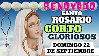 El Santo Rosario corto de hoy domingo 22 de septiembre de 2024 misterios gloriosos 🌹♥️✝️✨🙏 [upl. by Dagall]