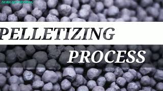 PELLETIZING PROCESSSubhajit Mondalpart2 [upl. by Cordalia]