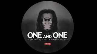 ONE AND ONE  Robert Miles Deborah De Luca Remix [upl. by Py]